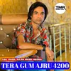 About Tera Gum Ajru 4200 Song